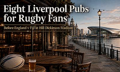 A rugby fan’s guide to eight Liverpool pubs to visit before England face Fiji at Hill Dickinson Stadium A rugby fan’s guide to eight Liverpool pubs to visit before England face Fiji at Hill Dickinson Stadium